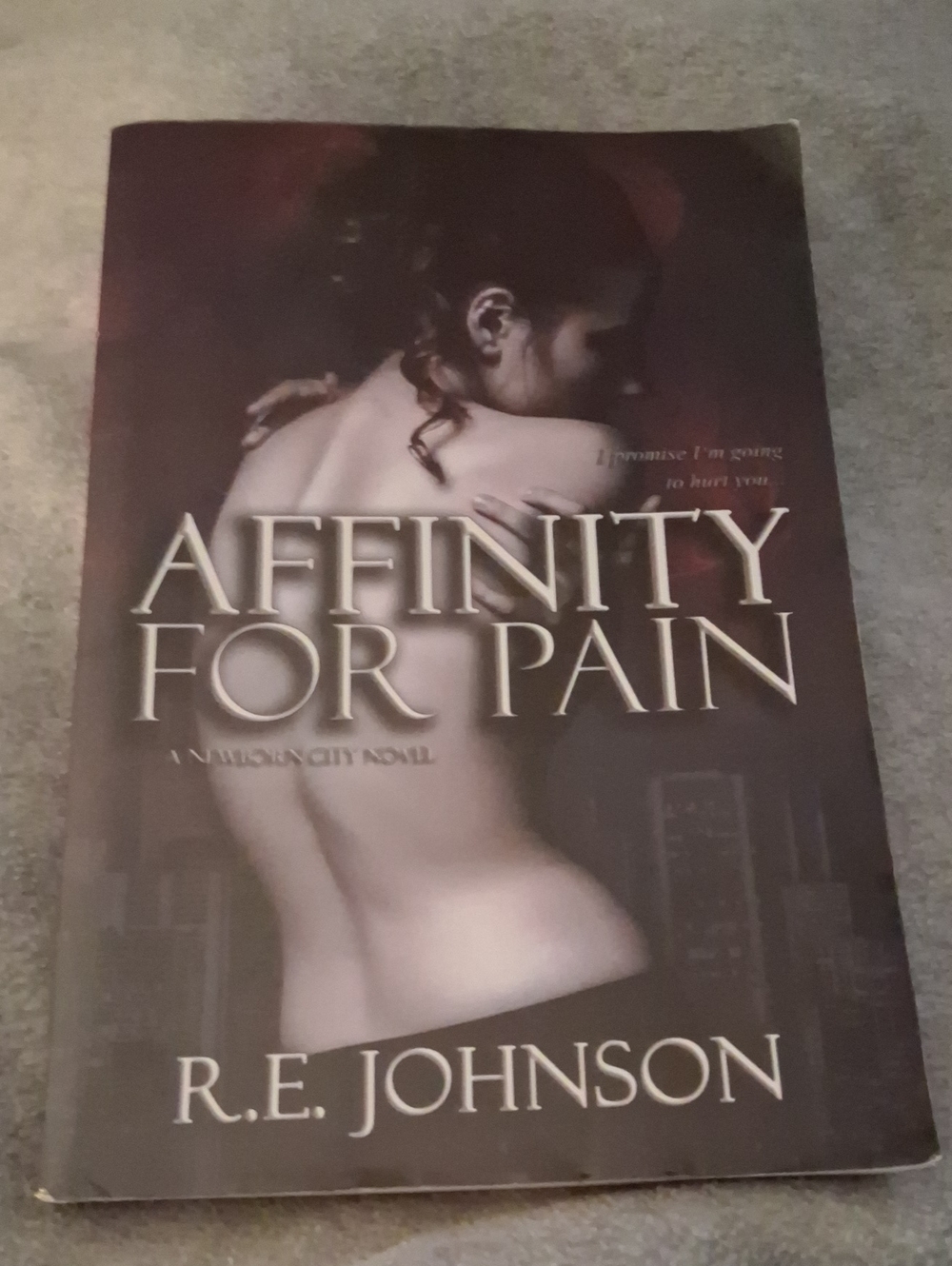 Affinity For Pain by R.E. Johnson - Signed Book
